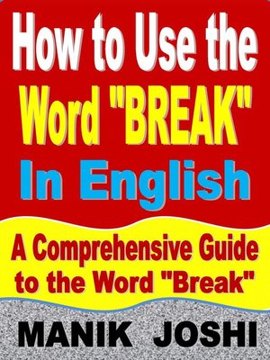 cover image of How to Use the Word "Break" In English